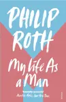 My Life as a Man - Philip Roth