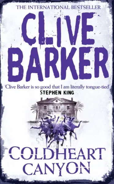 Coldheart Canyon - Clive Barker