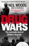 Drug Wars - JS Rafaeli, Neil Woods