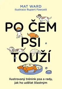 Po čem psi touží (poškozené) - Mat Ward