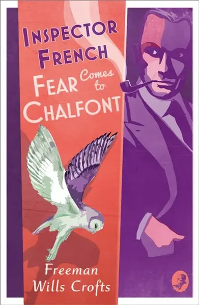 Fear Comes to Chalfont - Freeman Wills Crofts