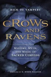 Crows and Ravens - Rick de Yampert