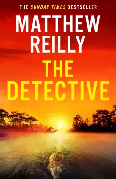 The Detective - Matthew Reilly