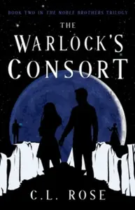 The Warlock's Consort - L. C. Rosen