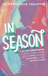 In Season - Elizabeth Laing Thompson