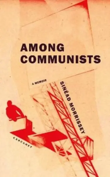 Among Communists - Sinead Morrissey