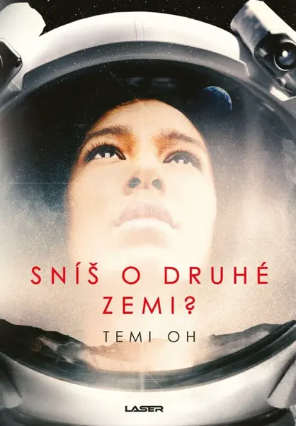 Sníš o druhé Zemi? (poškozené) - Temi Oh