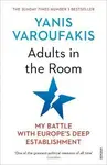 Adults In The Room - Yanis Varoufakis