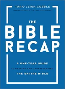 The Bible Recap - Tara–leigh Cobble