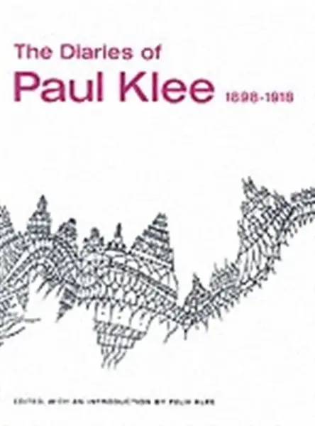 The Diaries of Paul Klee - Paul Klee