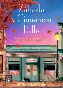 Záhada v Cinnamon Falls - R. L. Killmore