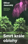 Smrt krále oblohy - Oliver Jasanský