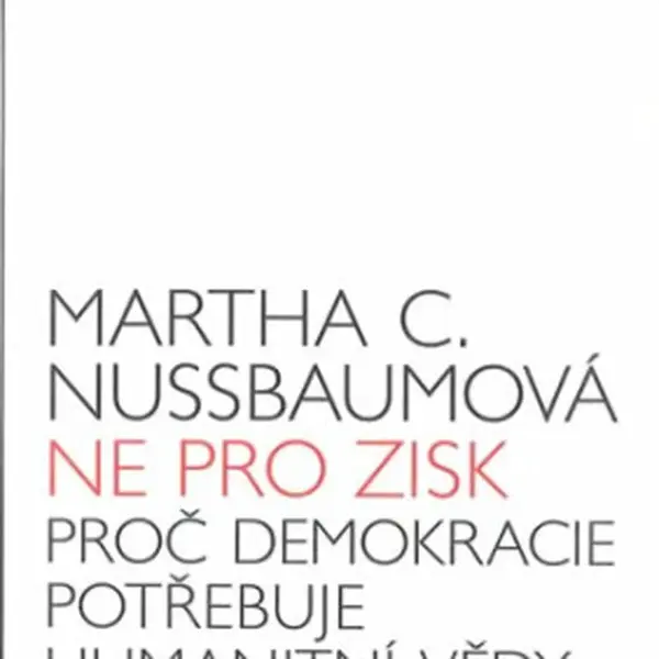 Ne pro zisk - Martha C. Nussbaumová