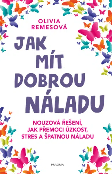 Jak mít dobrou náladu - Olivia Remes - e-kniha