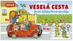 Veselá cesta - První slůvka