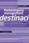 Marketingový management destinací - Monika Palatková - e-kniha