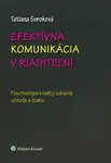Efektívna komunikácia v riaditeľni - Tatiana Soroková