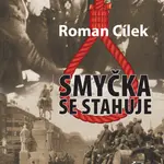 Smyčka se stahuje - Roman Cílek - e-kniha