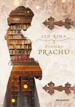 Kroniky prachu - Lin Rina