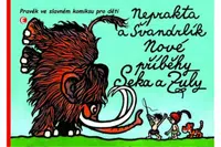 Nové příběhy Seka a Zuly - Miloslav Švandrlík, Jiří Winter-Neprakta