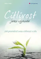 Citlivost jako výhoda - Kathrin Sohst