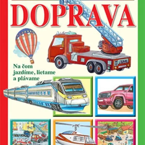 Moja prvá knižka: Doprava