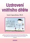 Uzdravení vnitřního dítěte - Lucia Capacchione