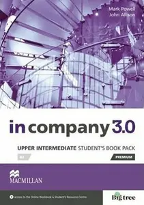 In Company 3.0 Upper Intermediate Level Student's Book Pack - John Allison, Mark Powell
