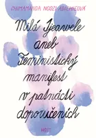 Milá Ijeawele aneb Feministický manifest v patnácti doporučeních - Chimamanda Ngozi Adichieová