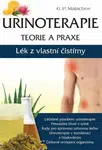 Urinoterapie teorie a praxe - Lék z vlastní čistírny - G.P. Malachov