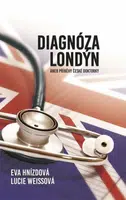 Diagnóza Londýn - Lucie Weissová, Eva Hnízdová