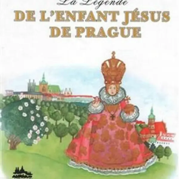 Legenda o Pražském Jezulátku (francouzsky) - Ivana Pecháčková