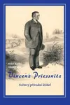 Vincenz Priessnitz - Světový přírodní léčitel - Miloš Kočka