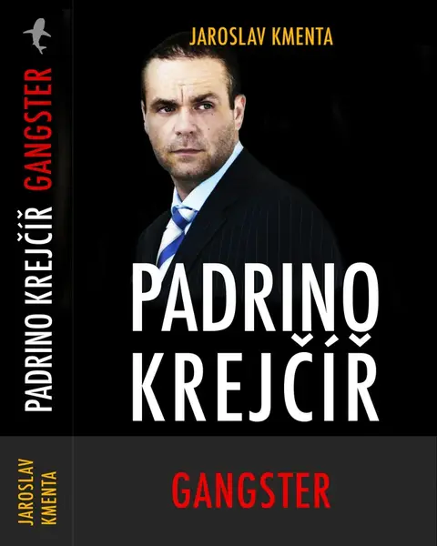 Padrino Krejčíř – Gangster - Jaroslav Kmenta