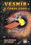 Vesmír s čokoládou - Jana Rečková, Jiří Dluhoš - e-kniha