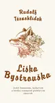 Liška Bystrouška - Rudolf Těsnohlídek