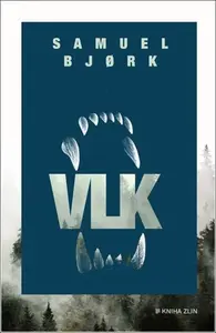 Vlk - Samuel Bjørk