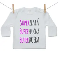 Boodyy Tričko s dlhým rukávom Super zlatá, super hlučná, super dcéra 122 (6-7 rokov)