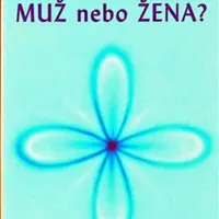 Muž nebo žena? - Zdeňka Jordánová