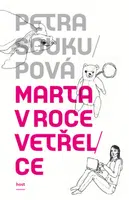 Marta v roce vetřelce - Petra Soukupová - e-kniha