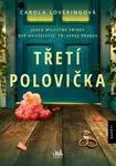 Třetí polovička - Carola Loveringová - e-kniha