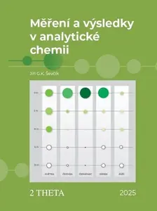Měření a výsledky v analytické chemii - Jiří G.K. Ševčík