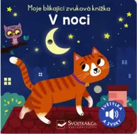 Moje blikající zvuková knížka V noci - Maria Höck, Kasia Dudziuková