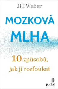 Mozková mlha - Jill Weber