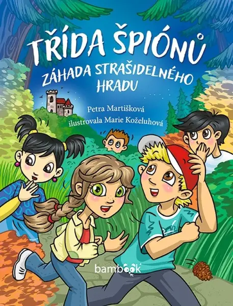 Třída špiónů - Petra Martišková