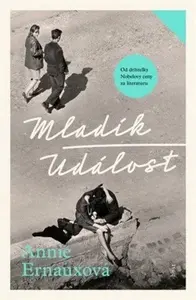 Mladík / Událost - Annie Ernaux