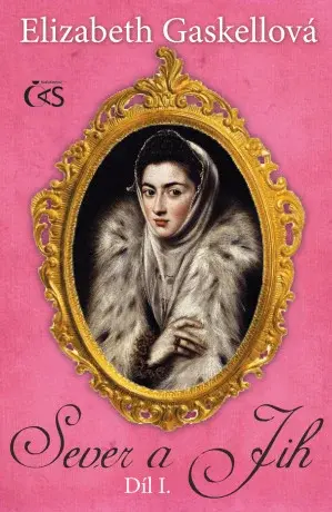Sever a Jih, díl I. - Elizabeth Gaskellová - e-kniha