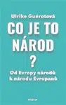 Co je to národ? - Ulrike Guérotová