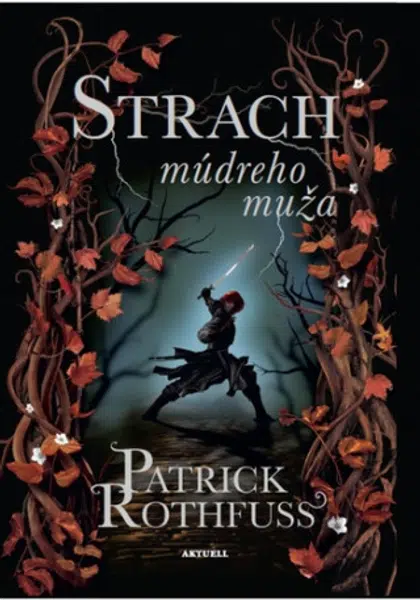 Strach múdreho muža - Patrick Rothfuss