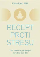 Recept proti stresu - Elissa Epel